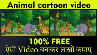 Full Animal story cartoon videos | Animal moral story video | cartoon video kaise banaye