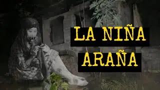 LA CASA EN EL RÍO / EL ESPECTRO DE LA NIÑA ARAÑA