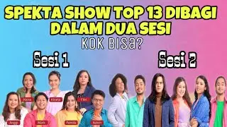 ALASAN INDONESIAN IDOL MEMBAGI DUA SESI SPEKTA SHOW TOP 13