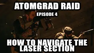 MW2 Atomgrad Raid Episode 4: How To Navigate Through The Laser Section