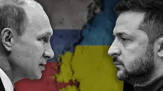 History of Ukraine-Russia Conflict - Why Russia Invaded Ukraine