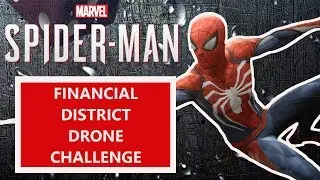 Financial District Drone Challenge - Ultimate Level - Marvel's Spider-Man (PS4 Pro, 1080p)