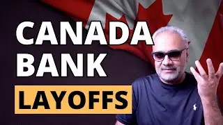 Canada Bank Layoffs 😳