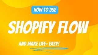 How to use Shopify Flow - Real life example