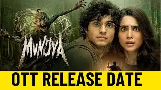 Munjya Ott Release Date Update | Munjya ott Platform