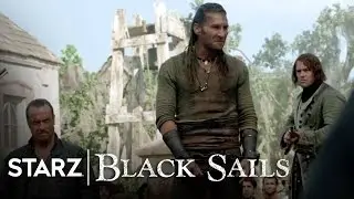Black Sails | Season 2 Finale Preview | STARZ