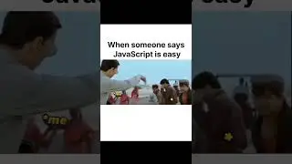 is javascript easy 🤣
