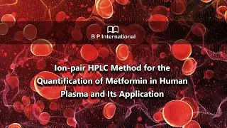 Ion-pair HPLC Method for the Quantification of Metformin in Human Plasma and Its Application