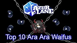 Top 10 Ara Ara Waifus | Azur Lane