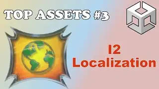 Unity Top Assets #3: I2 Localization. Multi-idioma en Unity al instante.