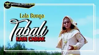 Lala Bunga • Tabali Kain Cabiak • Dendang Minang Terbaru ( Official Music Video )