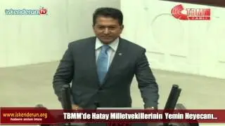 Hatay Milletvekillerinin Yemin Heyecanı…
