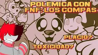 The FNF Controversy: The Compas || Plagiarism and Toxic Community
