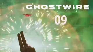 🎮 Ghostwire Tokyo Part: 09 Die Frau mit der Heckenschere🎮 Stream Aufzeichnung 🎮