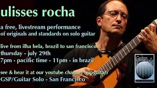 Ulisses Rocha - Livestream Concert