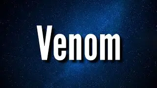 Eminem - Venom (Lyrics) (TikTok Song)
