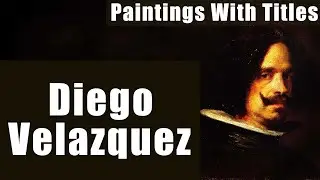 Diego Velazquez - 100 Paintings With Name.