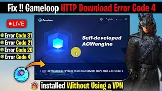HOW TO FIX GAMELOOP HTTP DOWNLOAD ERORR | GAMELOOP INSTALL PROBLEM ERORR 2026