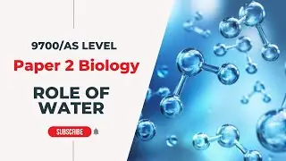Role of Water | AS Level - P2 | Biology with Dr Lakho