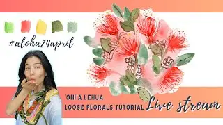 Loose florals made simple! Live paint along session | Ohia lehua flowers