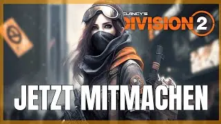 JAHR 5 SPIELEN !! MITMACHEN !! Playtest The Division 2 Deutsch/ The Division 2 News Deutsch