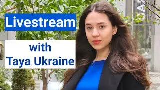 Livestream with Taya UKRAINE 30.12