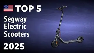 TOP—5. Best Segway Electric Scooters 2025