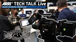 The new ARRI Alexa 35  - Tech Talk Workshop