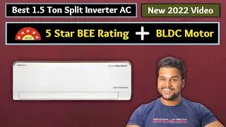 Best 1.5 Ton AC in India 2023 | Best Split Inverter AC 1.5 Ton For Home | 1.5 Ton Split AC Review