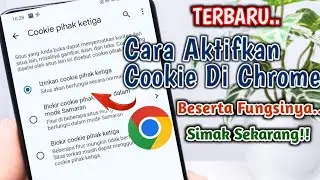 Cara Mengaktifkan Cookie Di Chrome | Aktifkan Cookie Beserta Fungsinya