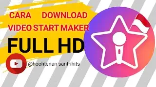 Cara Download Vidio Start Maker