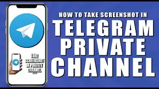 How to take screenshot in telegram private channel (2024)