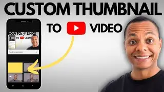 How to Add Custom THUMBNAIL in YouTube Video 2026