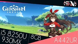 Asus A442UR | i5 8250U + 930MX + RAM 8GB | Genshin Impact - Low settings