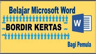 CARA MEMBUAT BORDIR PADA FILE MS. WORD - BELAJAR MICROSOFT WORD