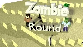 Zombie Round #1 { A Short Minecraft Animation }