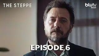 The Steppe - Season 1 Episode 6 | Bozkır English Subtitles