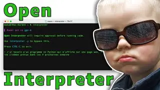 Open Interpreter - Déchainez la puissance de l'IA dans votre Terminal