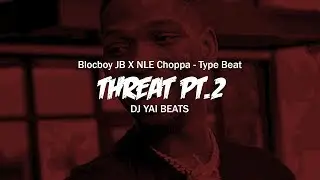 Memphis BlocBoy JB X NLE Choppa Type Beat 2022 
