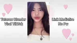 Tatarorr Blunder Viral Tiktok Link Mediafire 