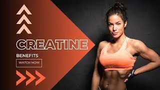 Daily Supplement Tips: Benefits Of Creatine
