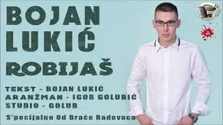 Bojan Lukic - Robijas Novo 2021