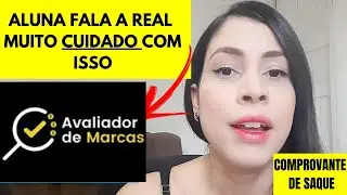 Avaliador de Marcas Paga mesmo ? - Avaliador de Marcas  é confiável ? Avaliador de Marcas