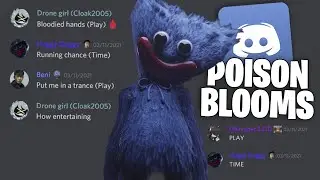 Discord Sings Poppy Playtime Song (Poison Blooms)