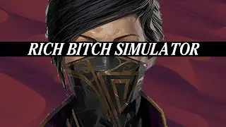 Dishonored 2 is like Dishonored but Better but Also Worse