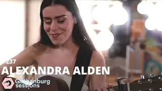 Alexandra Alden - Darling  // Gothenburg Sessions #237