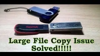 How to copy Large files in pen drive [2022]