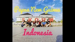 Dji Osmo Action | Border to Papua New Guinea | Travel_Vlog