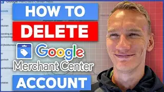 How To Delete Google Merchant Center Account
