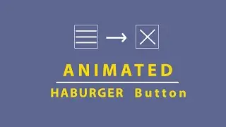 CSS Hamburger Button | How To Create An Animated Hamburger button | HTML CSS & JavaScript Tutorial